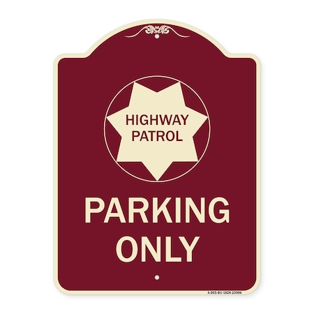 Signmission Highway Patrol Parking W/ Graphic Heavy-Gauge Aluminum Architectural Sign, 24" x 18", BU-1824-23906 A-DES-BU-1824-23906